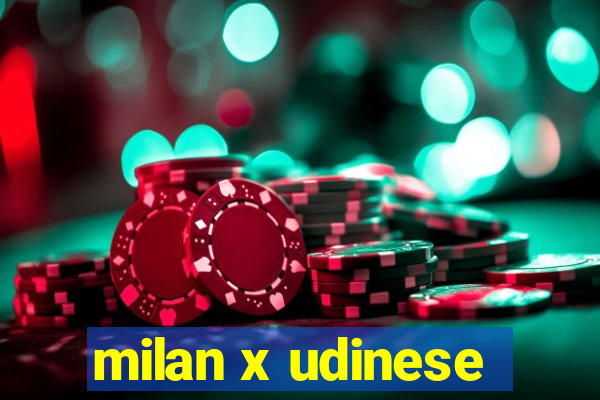 milan x udinese