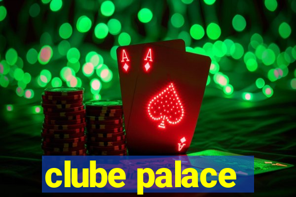 clube palace