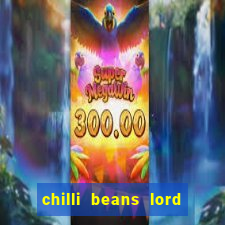 chilli beans lord of the rings