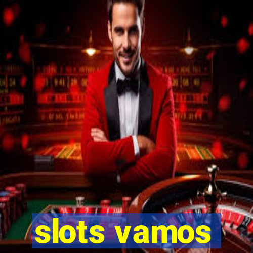 slots vamos