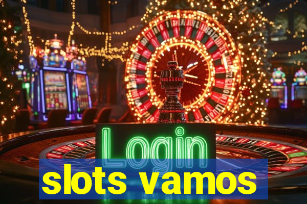 slots vamos