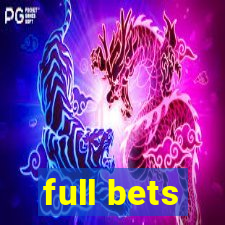 full bets