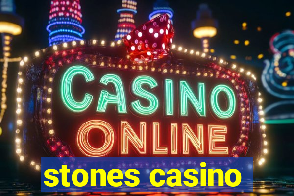 stones casino