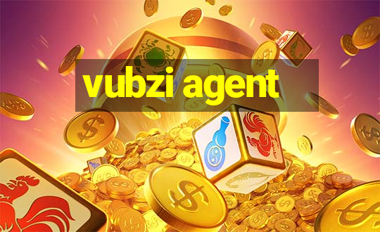 vubzi agent