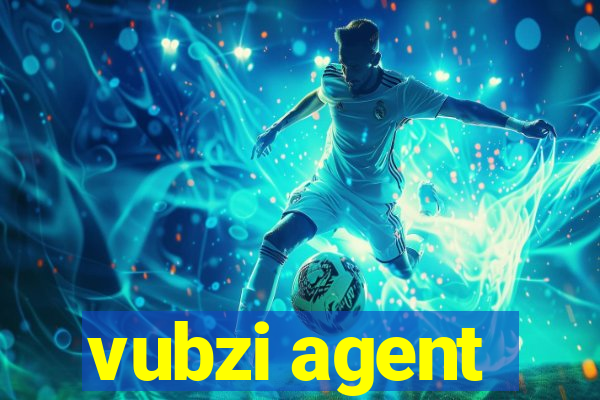 vubzi agent