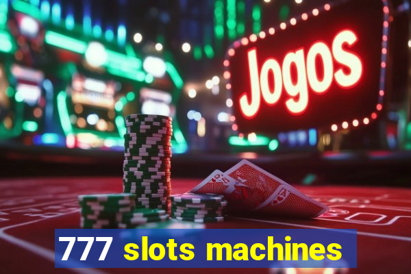 777 slots machines