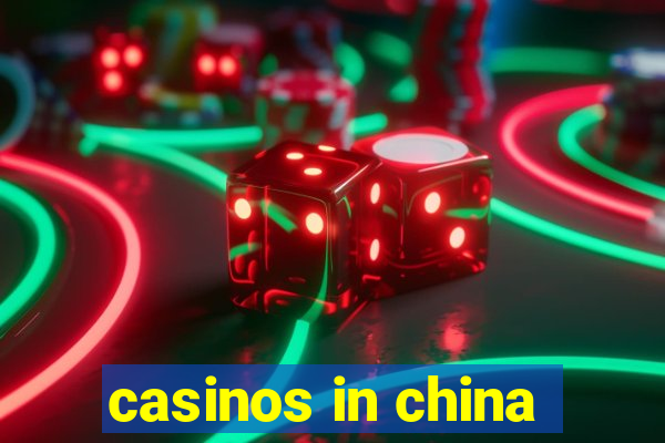 casinos in china