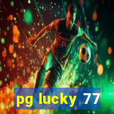 pg lucky 77