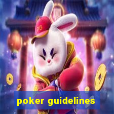 poker guidelines