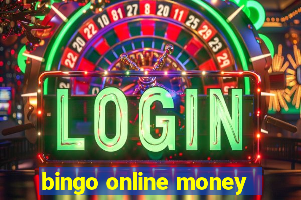 bingo online money