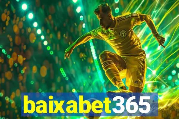 baixabet365