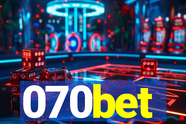 070bet