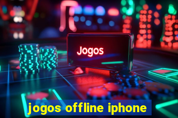 jogos offline iphone