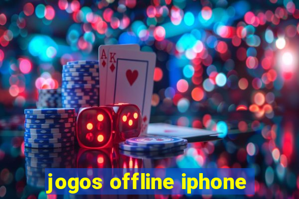 jogos offline iphone