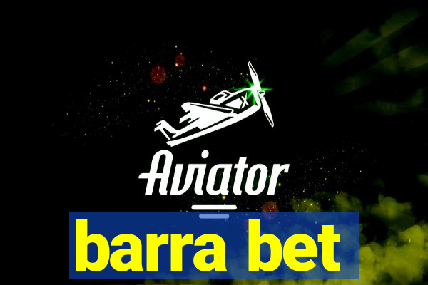 barra bet