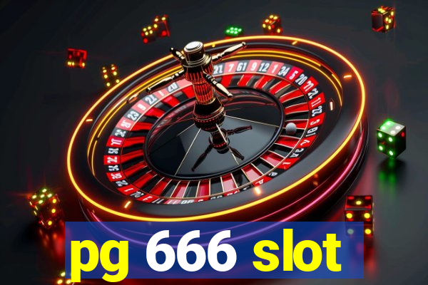 pg 666 slot