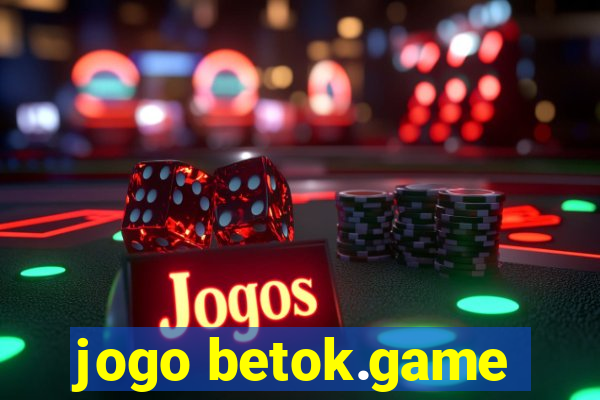 jogo betok.game