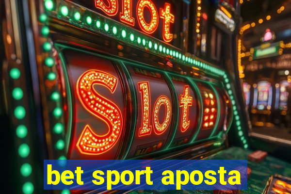 bet sport aposta