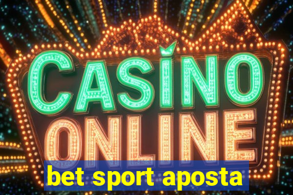 bet sport aposta