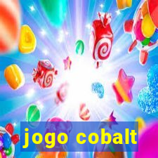 jogo cobalt