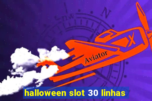 halloween slot 30 linhas