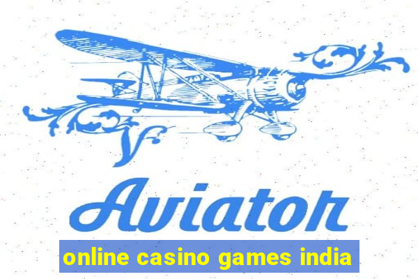 online casino games india