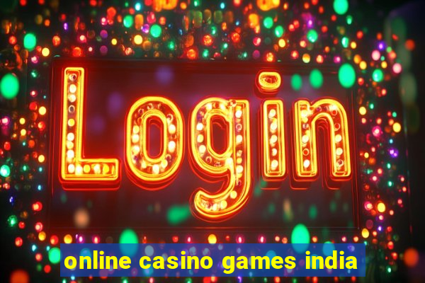 online casino games india