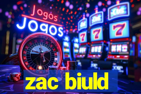 zac biuld