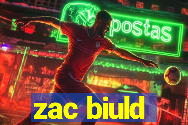 zac biuld