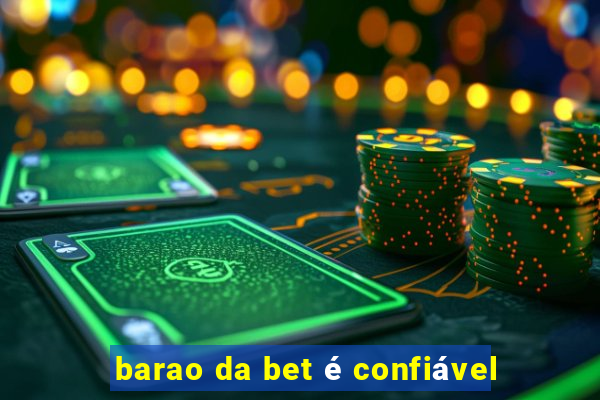 barao da bet é confiável