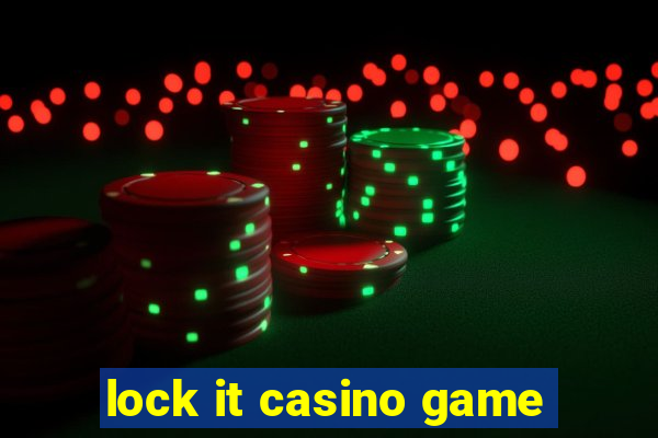 lock it casino game