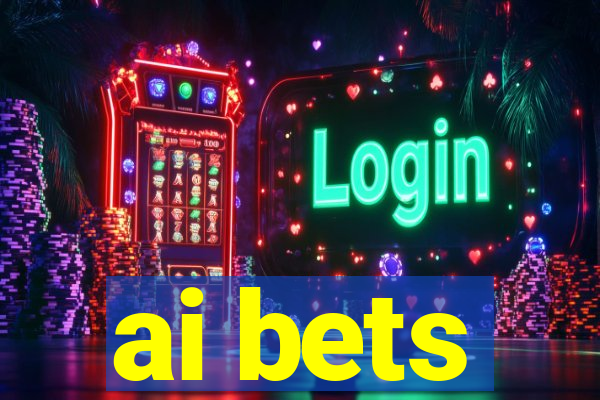 ai bets