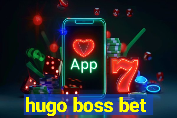 hugo boss bet