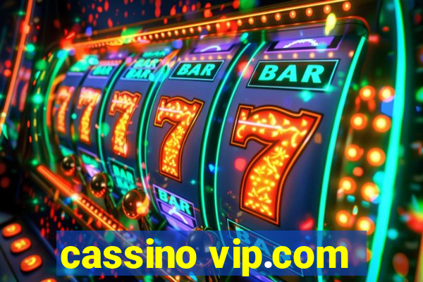 cassino vip.com