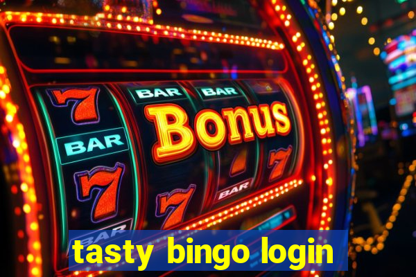 tasty bingo login