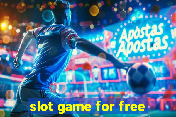 slot game for free