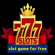 slot game for free