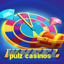 pulz casinos