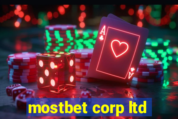 mostbet corp ltd