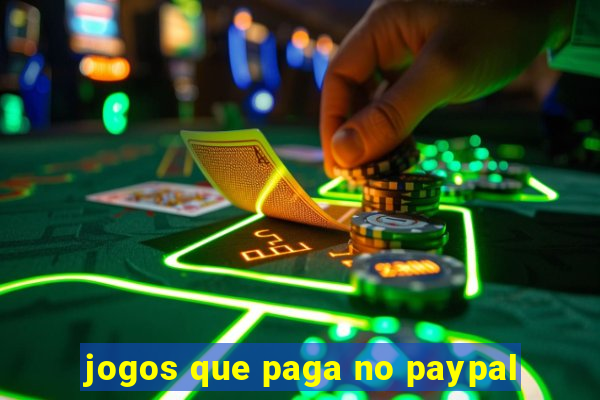 jogos que paga no paypal