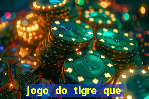 jogo do tigre que dá b?nus para jogar