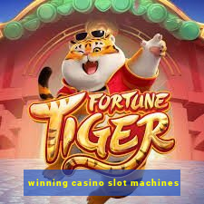 winning casino slot machines