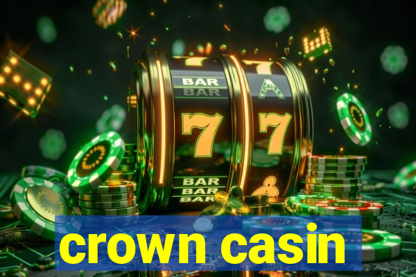 crown casin