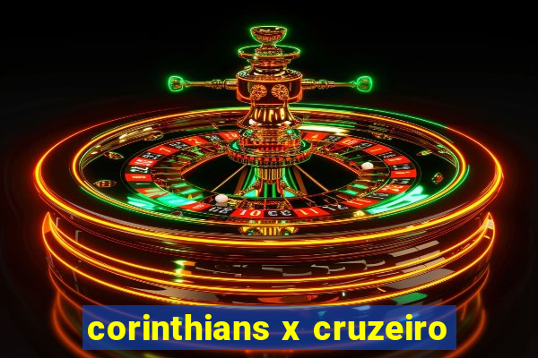 corinthians x cruzeiro