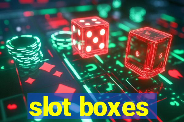 slot boxes