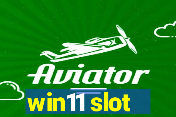 win11 slot