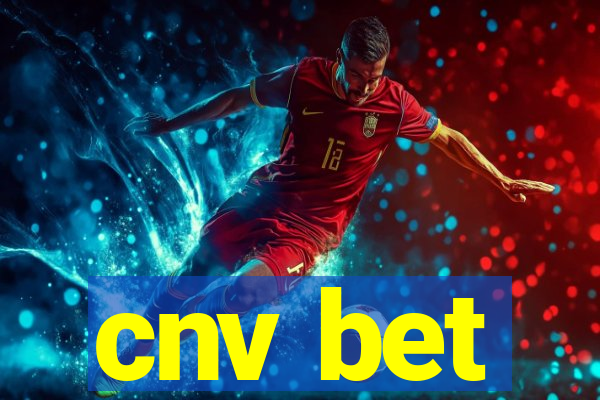 cnv bet