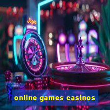 online games casinos