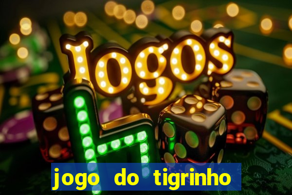 jogo do tigrinho plataforma de 1 real