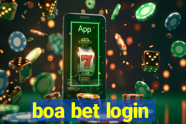 boa bet login